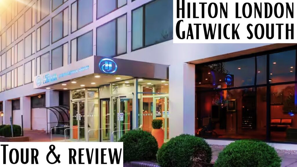 Hilton London Gatwick South Tour & Review - walk to the airport from this hotel!