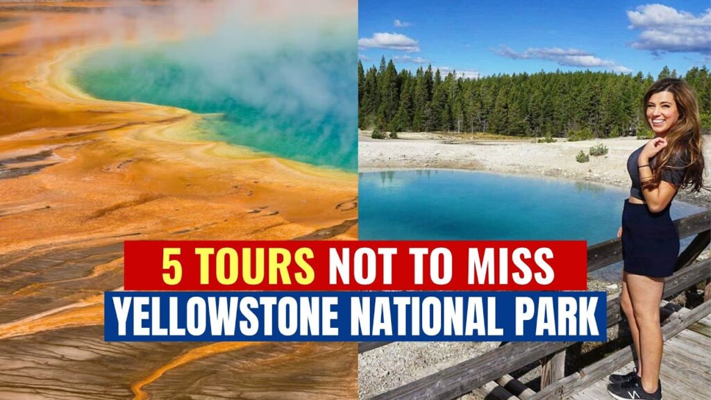Yellowstone National Park | Best Tours | Yellowstone Travel Guide | Things to Do